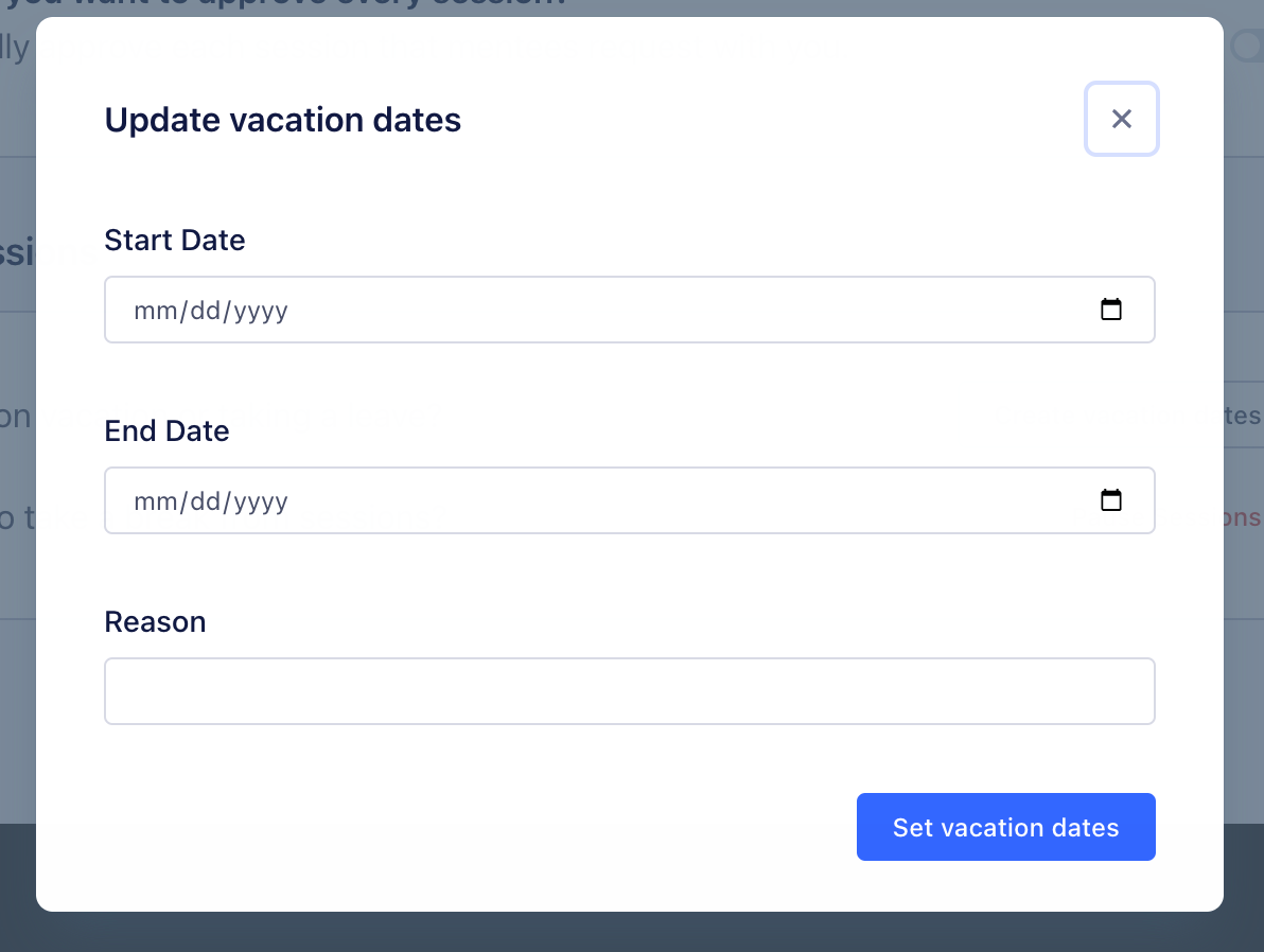 A modal with start and end dates to set vacation dates. 