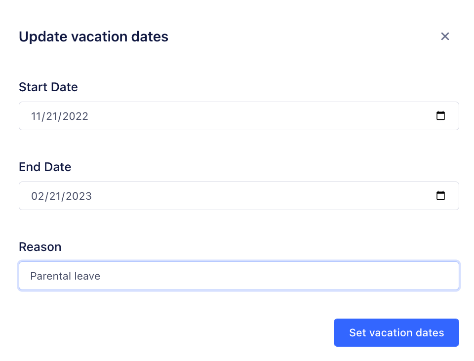 A screenshot with two fields for start and end date and a text field for the reason.